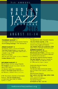 The 7th Annual Hudson Valley Jazz Festival Aug 11th 14th 2016