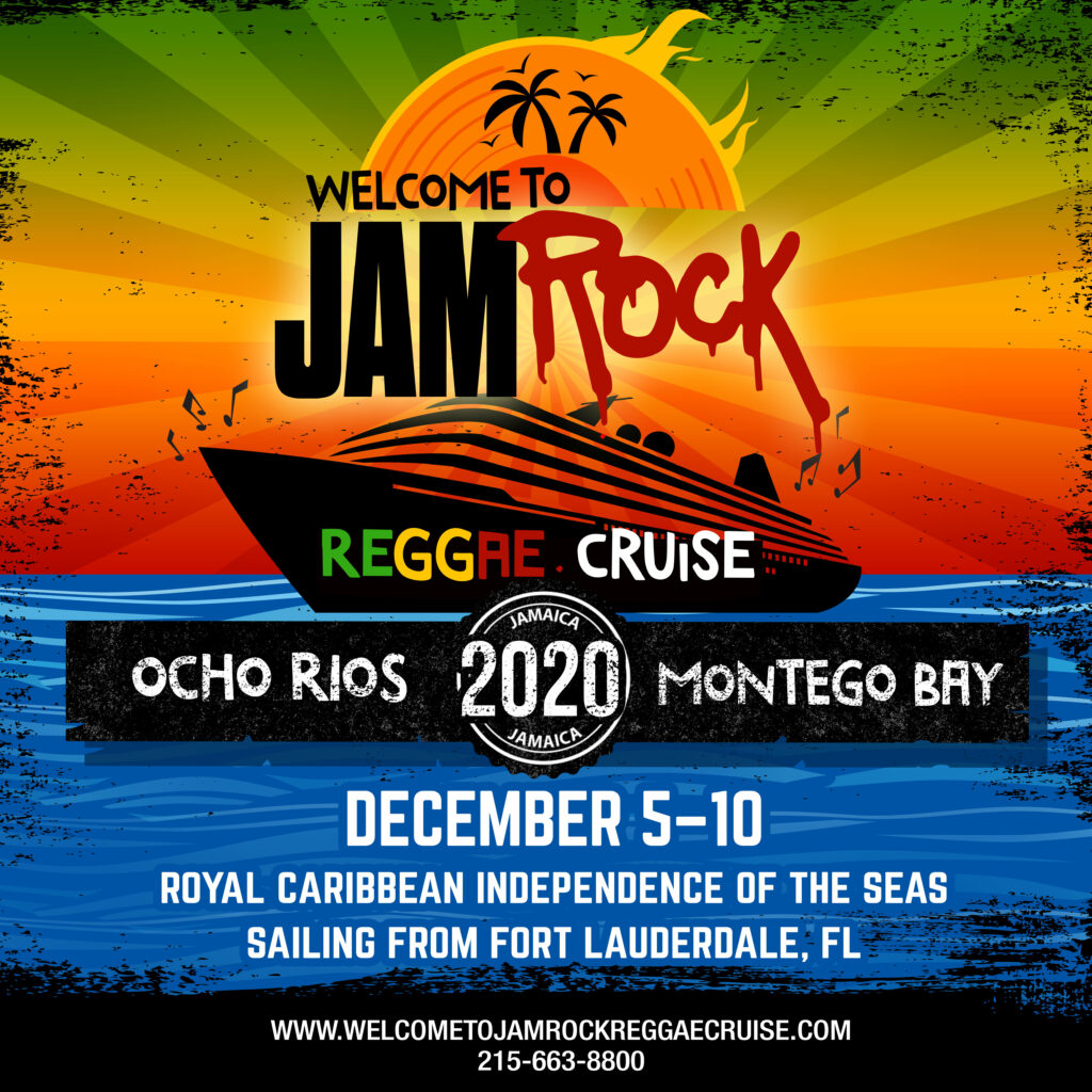 The 7th Annual Jamrock Reggae Cruise Dec. 5th10th, 2020 from Fort