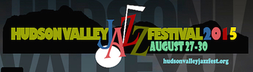 Hudson Valley Jazz Fest - 2015