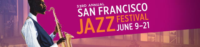 San Francisco Jazz Fest - 2015