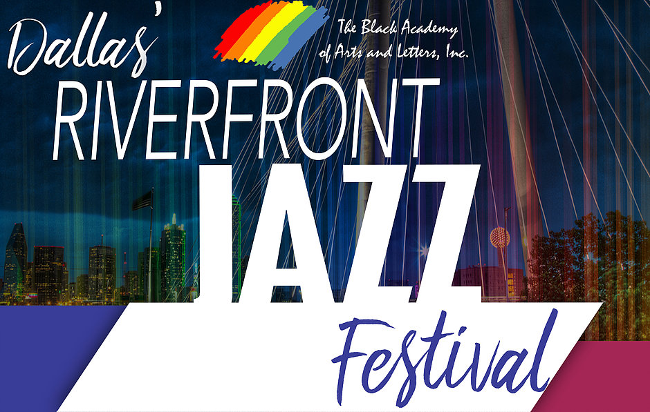 The 1st Annual Riverfront Jazz Festival in Dallas, TX | Sept. 1st-3rd ...