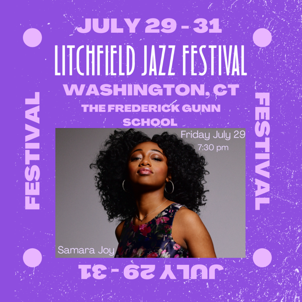 The 27th Annual Litchfield Jazz Festival | July 29th-31st, 2022